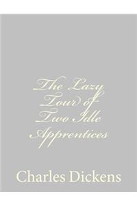 Lazy Tour of Two Idle Apprentices