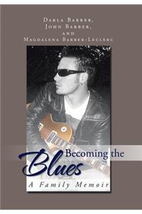 Becoming the Blues