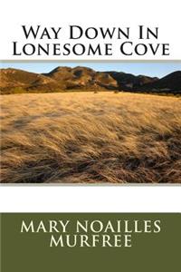 Way Down in Lonesome Cove