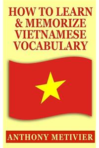 How to Learn and Memorize Vietnamese Vocabulary