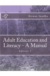 Adult Education and Literacy - A Manual
