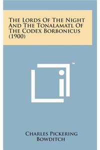 Lords of the Night and the Tonalamatl of the Codex Borbonicus (1900)