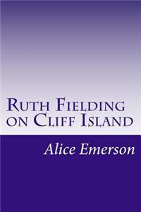 Ruth Fielding on Cliff Island