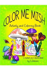 Color Me Mish