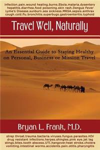 Travel Well, Naturally