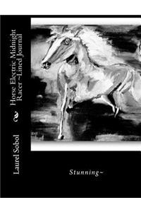 Horse Electric Midnight Racer Lined Journal