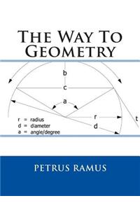 The Way to Geometry