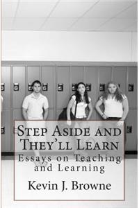 Step Aside and They'll Learn