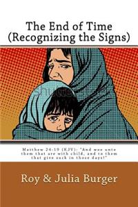 End of Times (Recognizing the Signs)