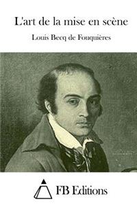 L'art de la mise en scène