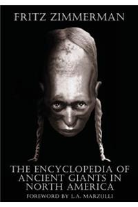 Encyclopedia of Ancient Giants in North America