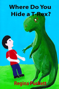 Where Do You Hide a T-Rex?
