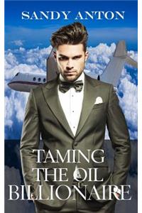 Taming the Oil Billionaire