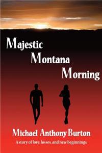 Majestic Montana Morning