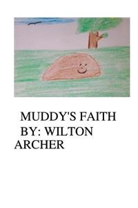 Muddy's Faith