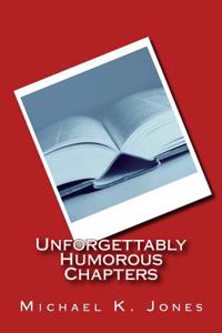 Unforgettably Humorous Chapters