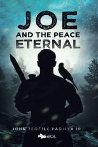 Joe and the Peace Eternal