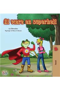 Being a Superhero (Danish edition)