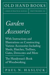 Garden Accessories