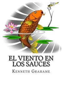 El Viento En Los Sauces