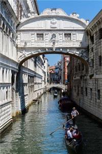 Bridge of Sighs - Venice, Italy Journal