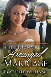 The Billionaire's Arranged Marriage