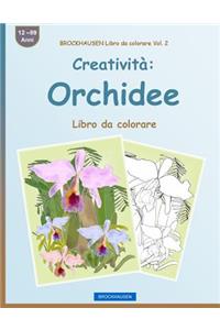BROCKHAUSEN Libro da colorare Vol. 2 - Creatività