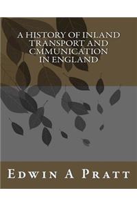 History Of Inland Transport And Cmmunication In England