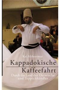Kappadokische Kaffeefahrt