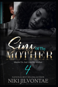 Sins of Thy Mother 4