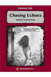 Chasing Echoes Literature Unit