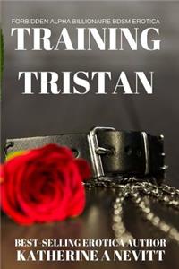Training Tristan