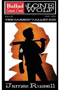Ballad of Carson Creek - The Lone Wolf