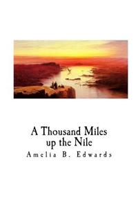 A Thousand Miles Up the Nile