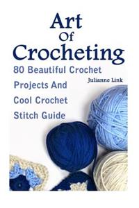Art Of Crocheting