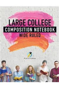 Large College Composition Notebook Wide Ruled