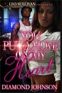 You Put A Move On My Heart