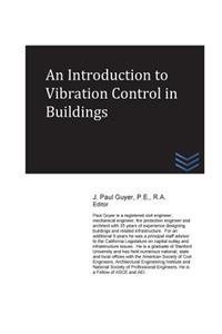 An Introduction to Vibration Control in Buildings