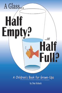 Glass Half Empty? ...or Half Full?