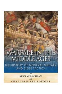 Warfare in the Middle Ages