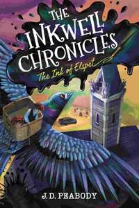 Inkwell Chronicles: The Ink of Elspet, Book 1