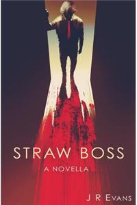 Straw Boss