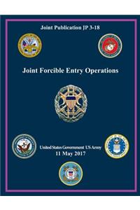 Joint Publication JP 3-18 Joint Forcible Entry Operations