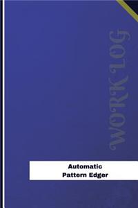 Automatic Pattern Edger Work Log