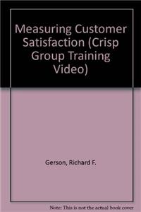 Measuring Customer Satisfaction (Crisp Group Training Video)