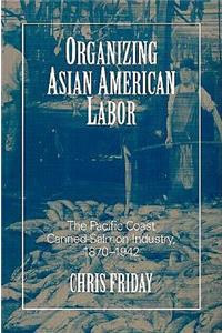 Organizing Asian-American Labor