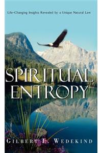 Spiritual Entropy
