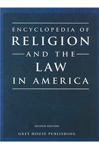 Encyclopedia of Religion & the Law in America