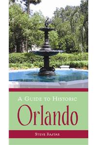Guide to Historic Orlando