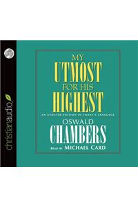 My Utmost for His Highest: An Updated Edition in Today's Language